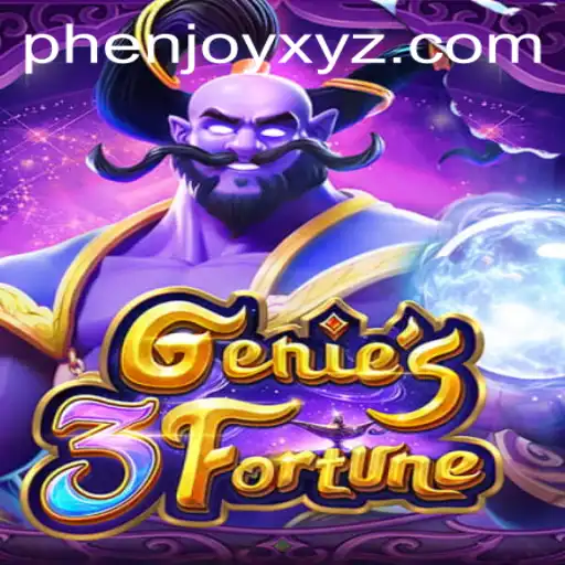 Unveiling Genie3Fortune: A Magical Gaming Experience with PHENJOY